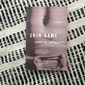 Skin Game A memoir Caroline kettlewell